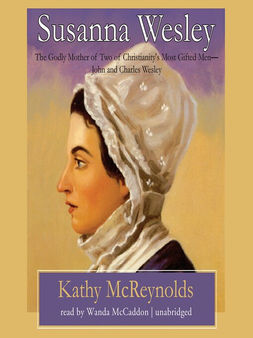Title details for Susanna Wesley by Kathy McReynolds - Available